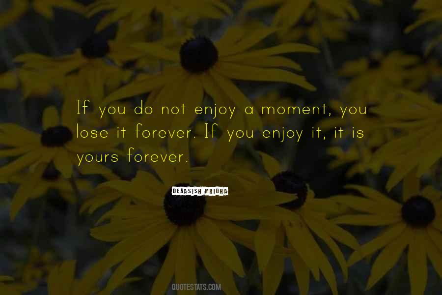 Quotes About Forever Yours #654517