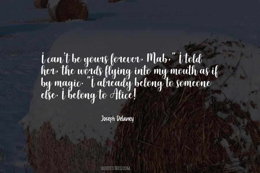 Quotes About Forever Yours #961476