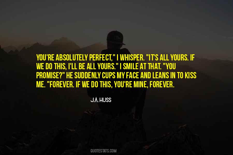 Quotes About Forever Yours #989821
