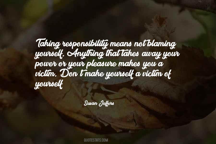 Quotes About Not Blaming Yourself #1207700