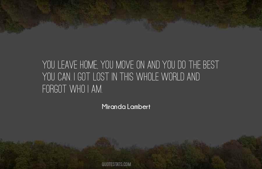 Quotes About Moving Home #1659396