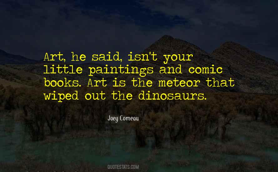Quotes About Dinosaurs #1256050