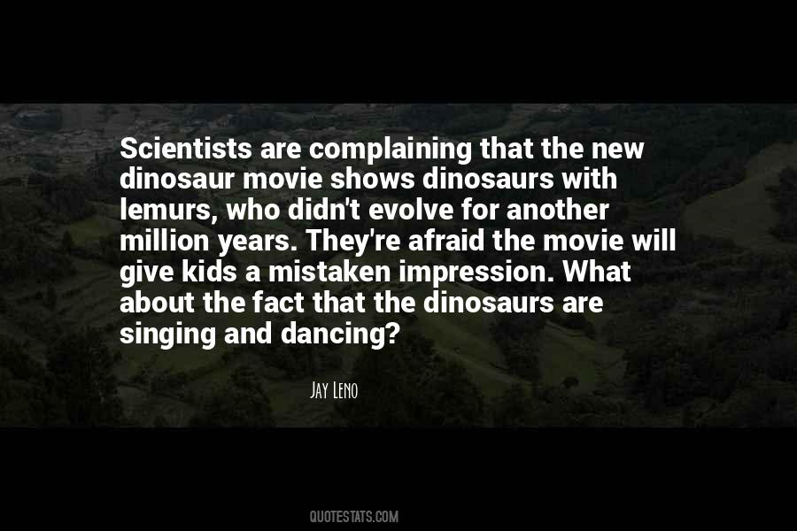 Quotes About Dinosaurs #1741879