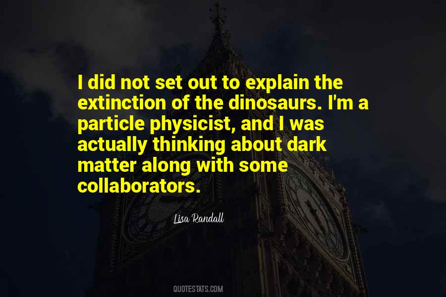 Quotes About Dinosaurs #1785714