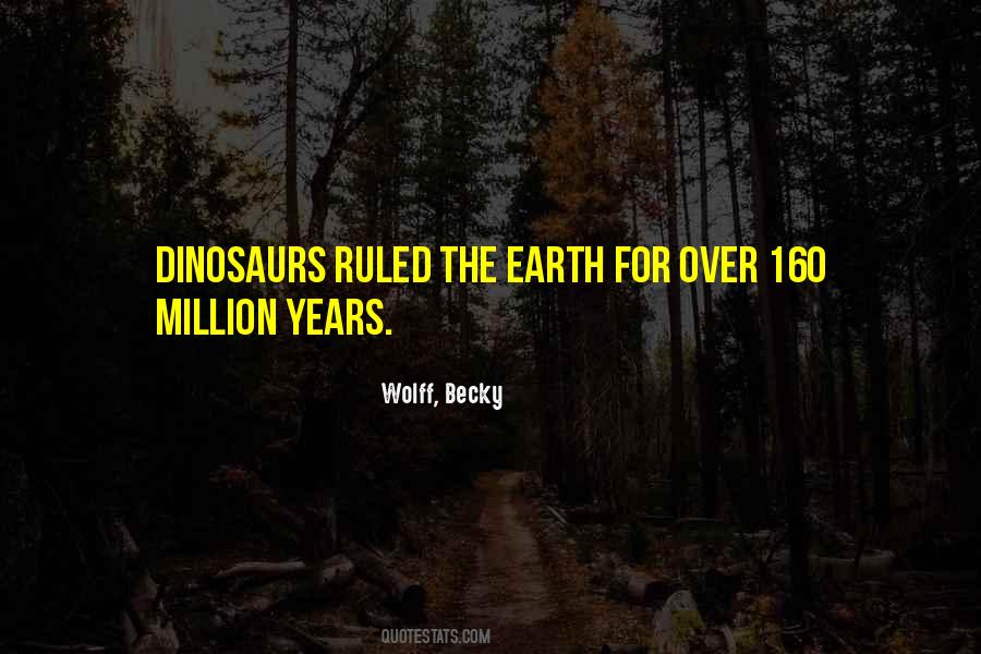 Quotes About Dinosaurs #1812408