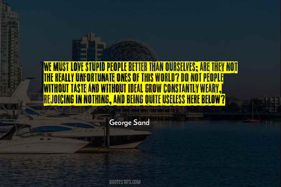 Quotes About Stupid People #1053889