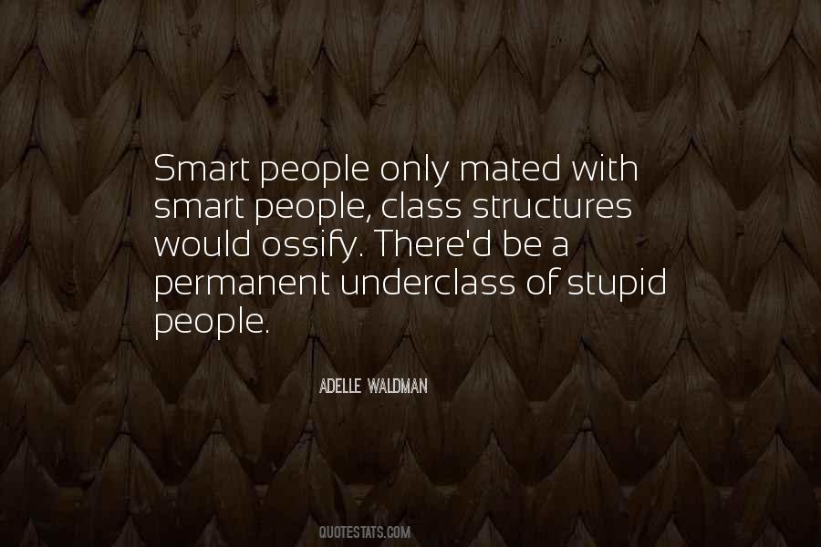 Quotes About Stupid People #1257202