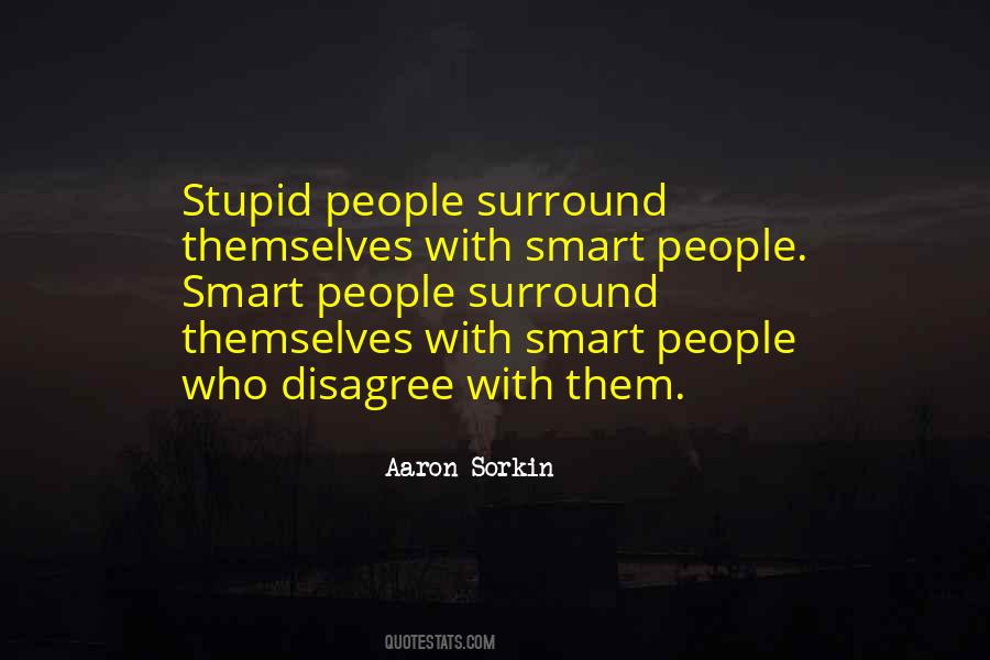 Quotes About Stupid People #1294645