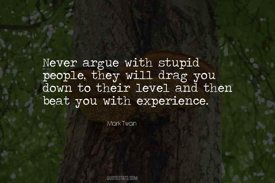 Quotes About Stupid People #1656378