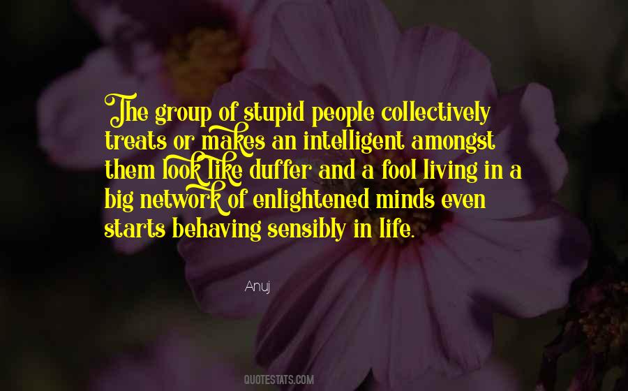 Quotes About Stupid People #1718269