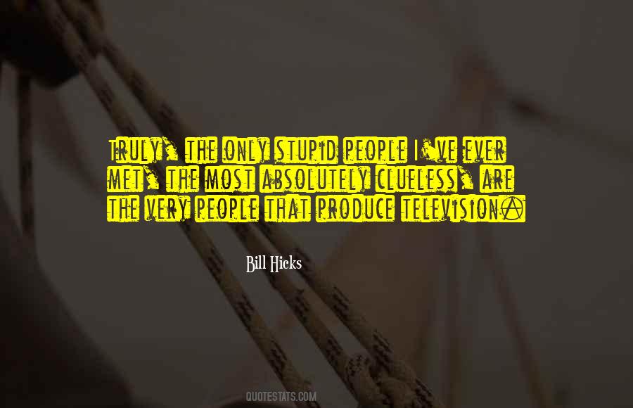 Quotes About Stupid People #492101