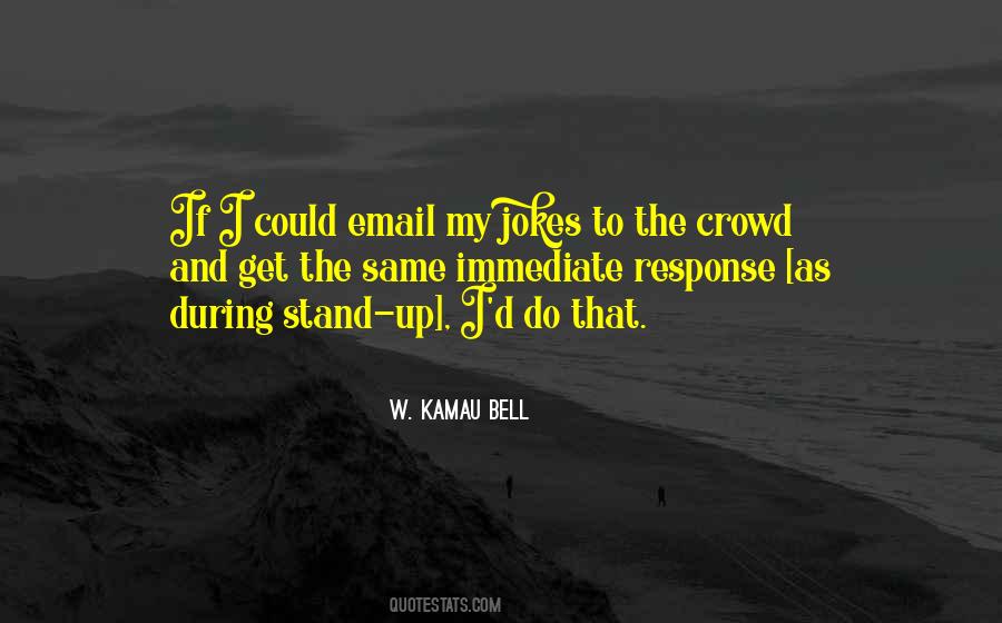 Kamau Bell Quotes #1016922