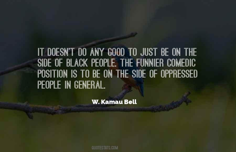 Kamau Bell Quotes #1258785