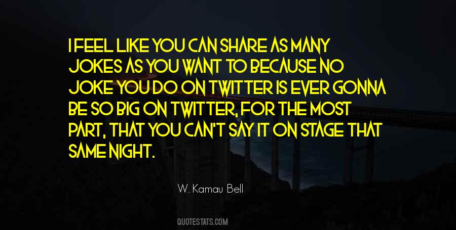 Kamau Bell Quotes #1593614