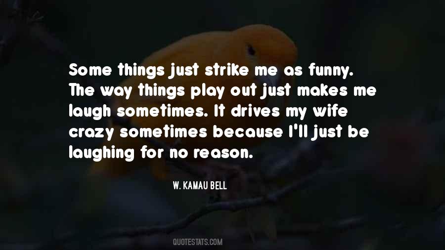 Kamau Bell Quotes #1689549