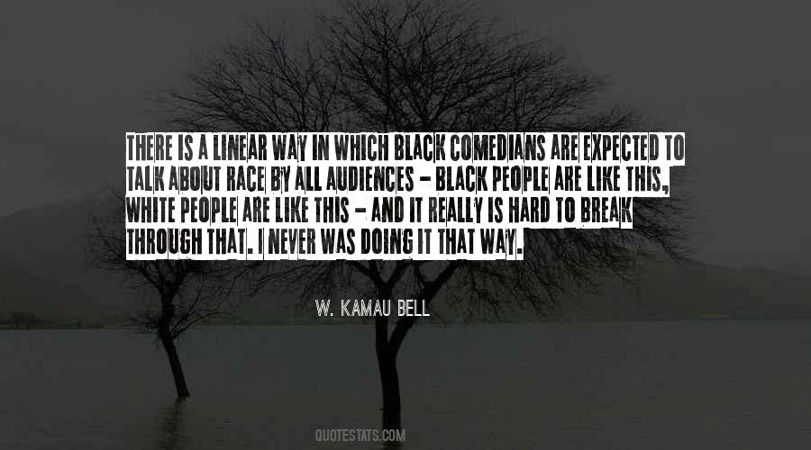 Kamau Bell Quotes #728045