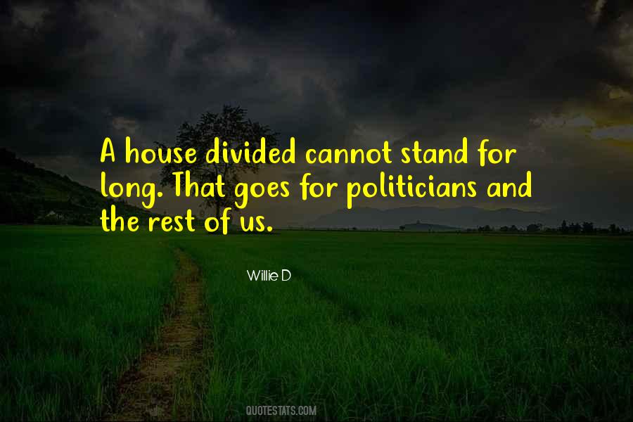 Quotes About A House Divided #703421