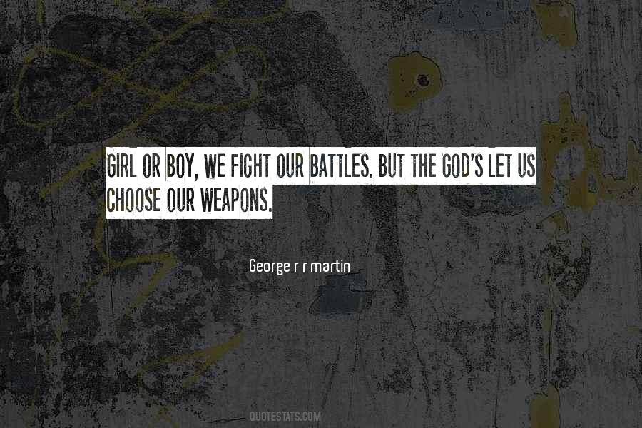 Quotes About Choose Your Battles #979065