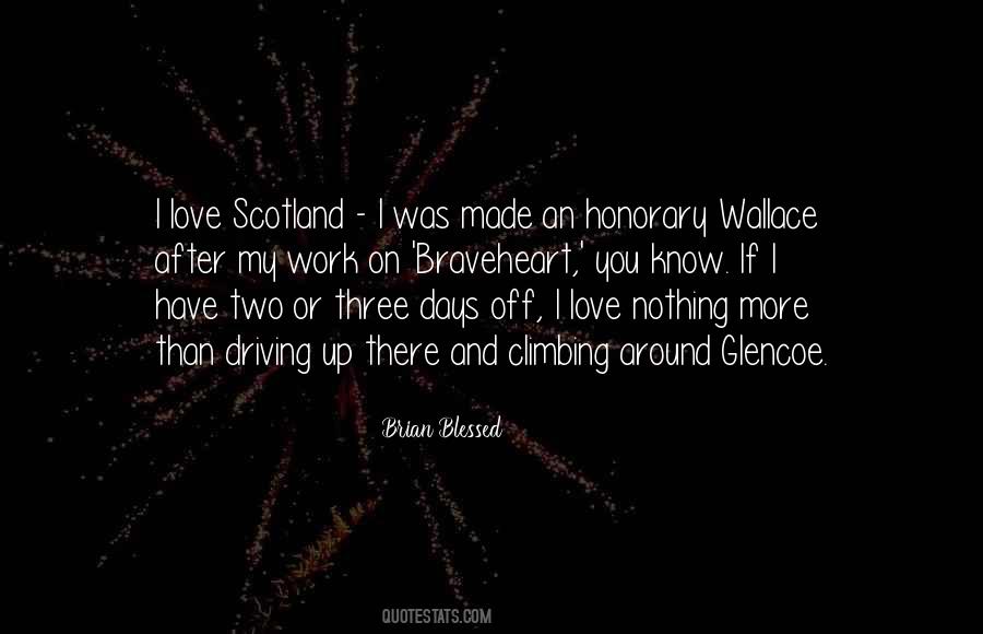 Quotes About Braveheart #838776