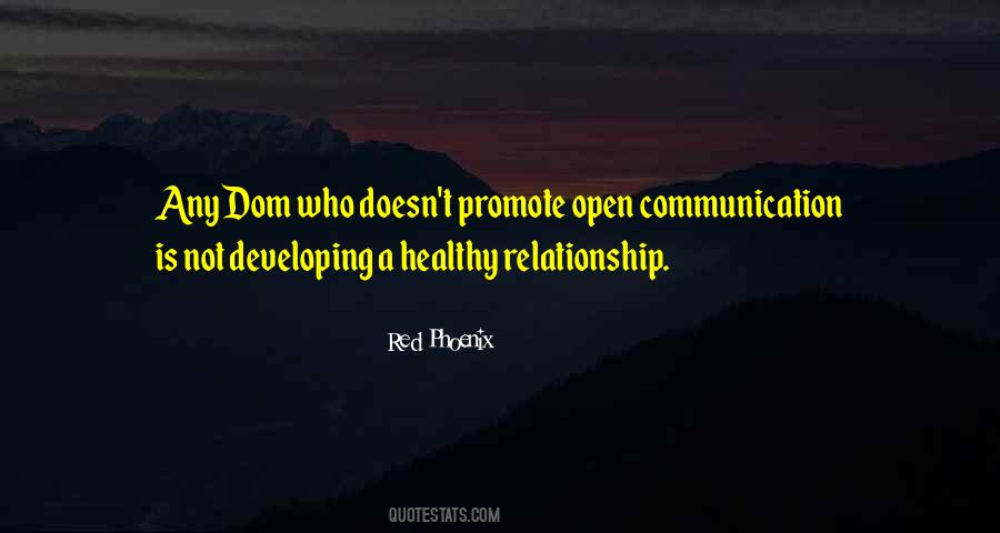 Quotes About Open Communication #1006721