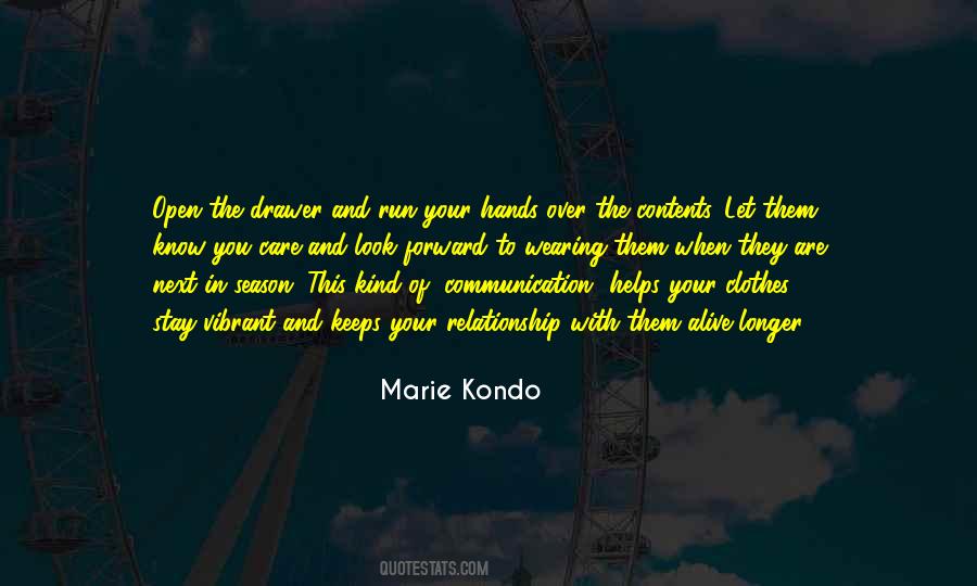 Quotes About Open Communication #1096757