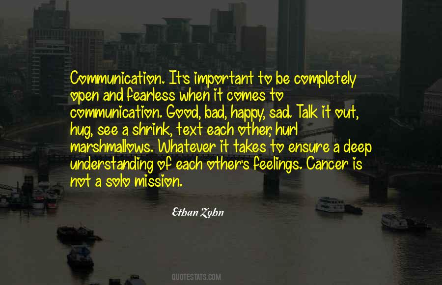 Quotes About Open Communication #1666297