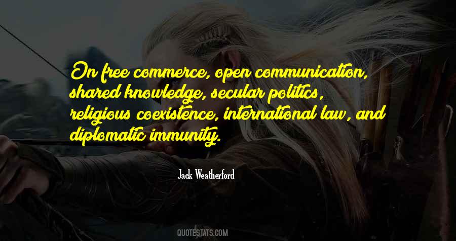 Quotes About Open Communication #309773