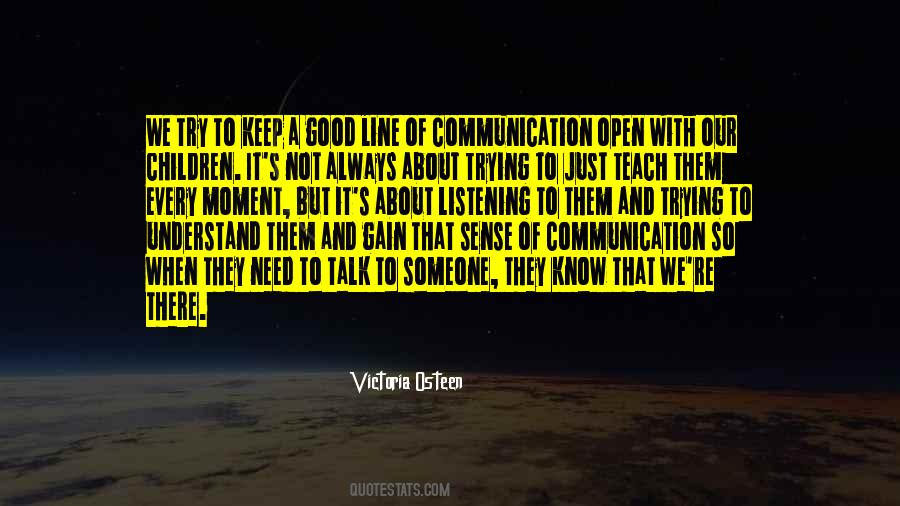Quotes About Open Communication #375711