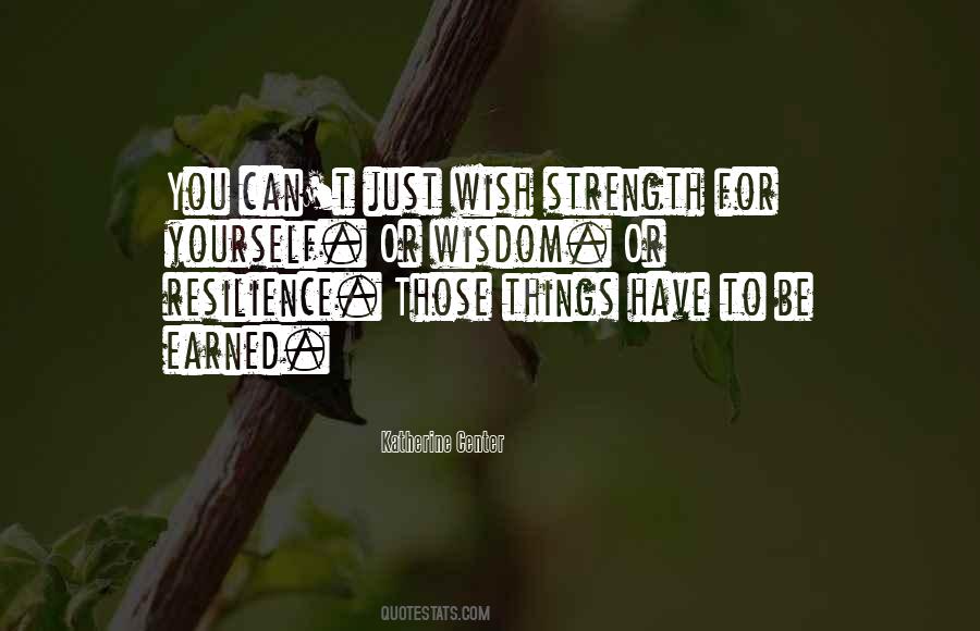 Quotes About Resilience And Strength #667391