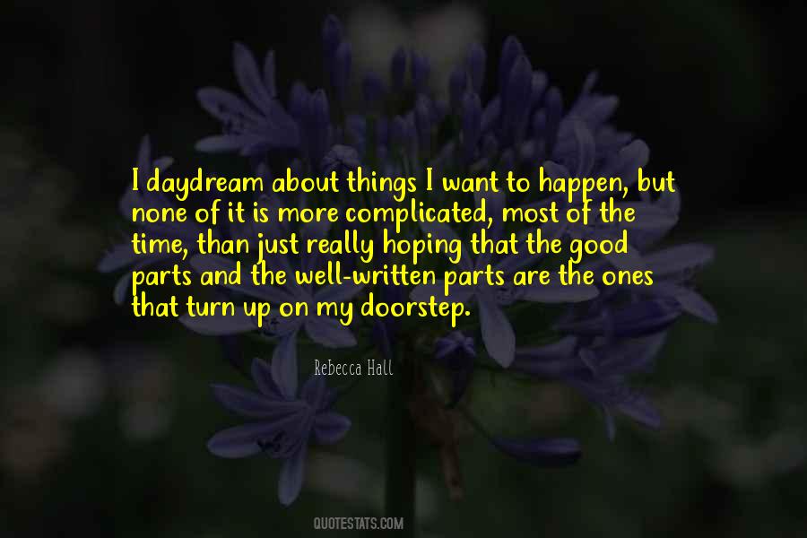 Quotes About Hoping Something Will Happen #1732910