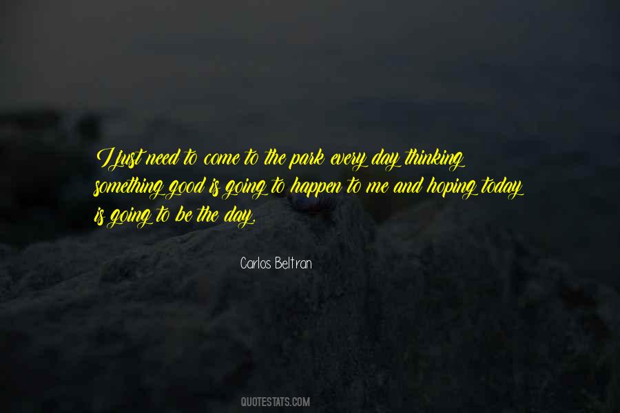 Quotes About Hoping Something Will Happen #1786670