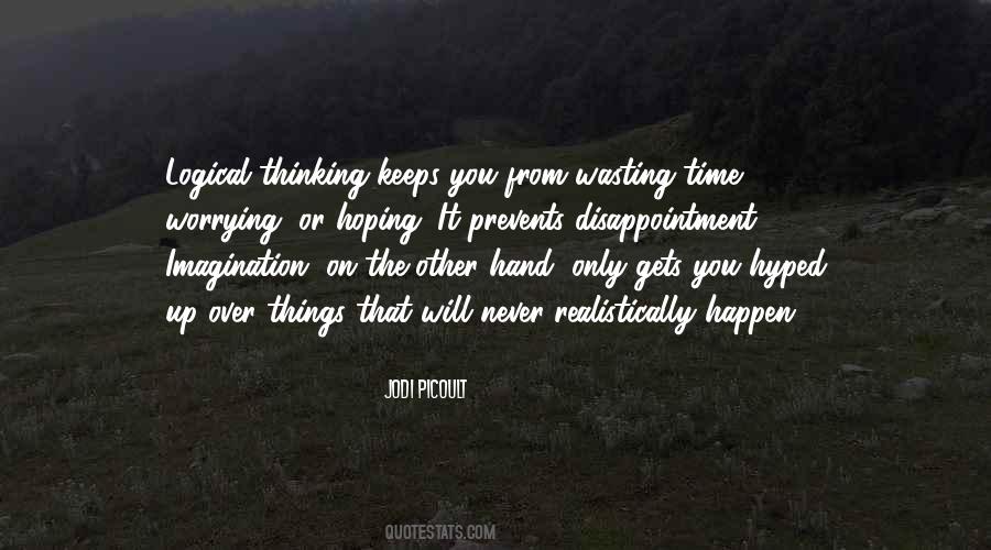 Quotes About Hoping Something Will Happen #549253