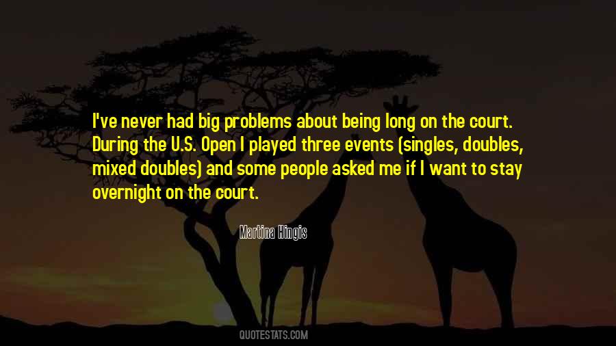 Quotes About Big Problems #1023841