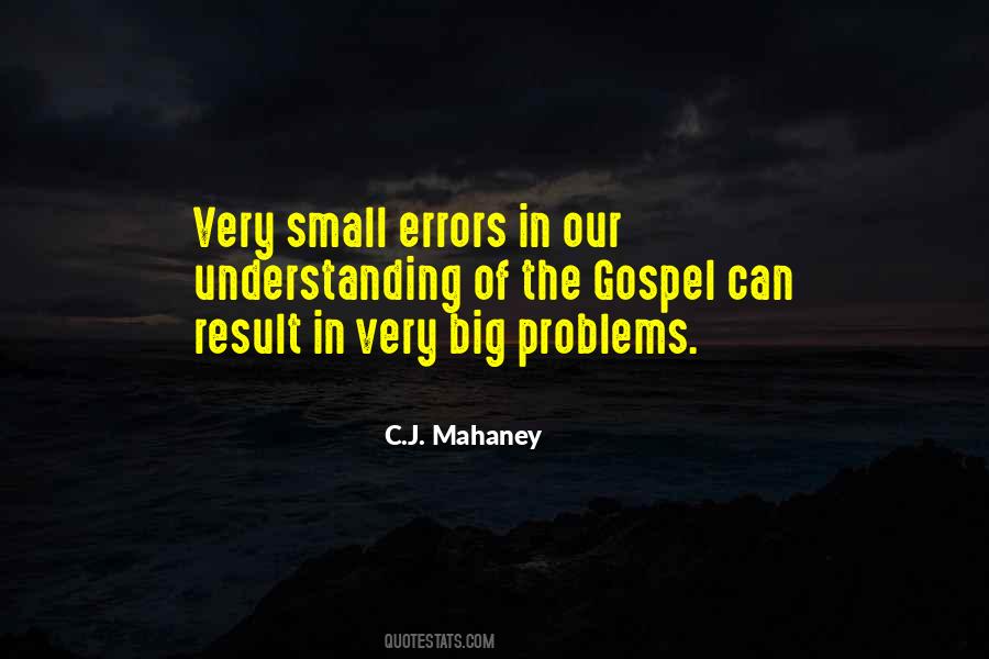 Quotes About Big Problems #1337925