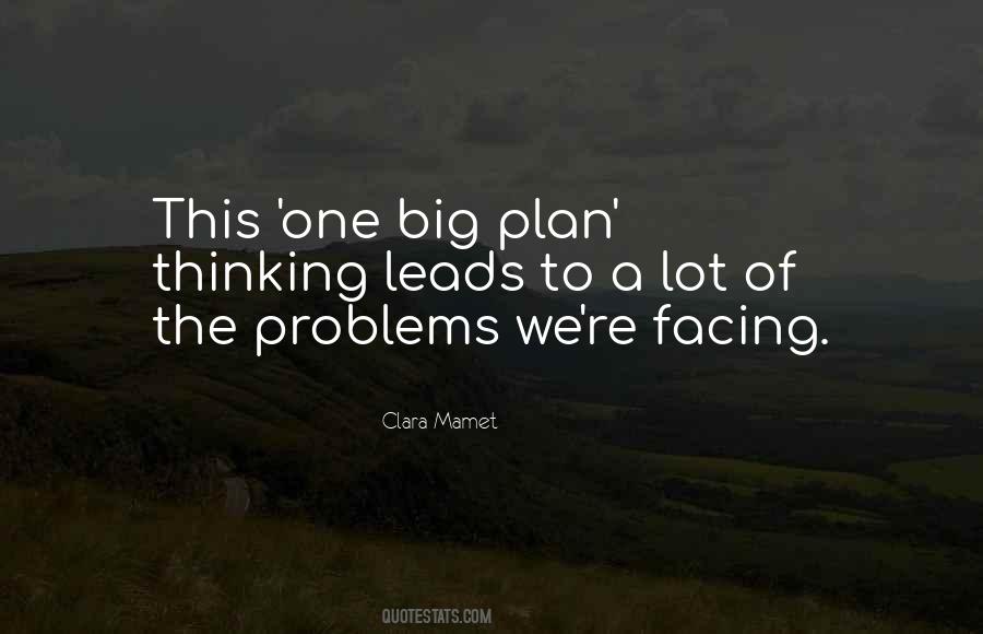 Quotes About Big Problems #398456