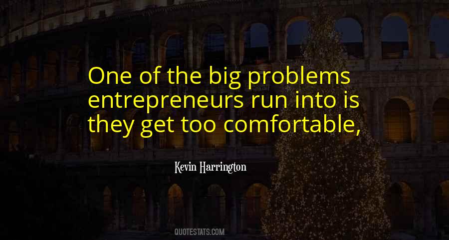 Quotes About Big Problems #859211