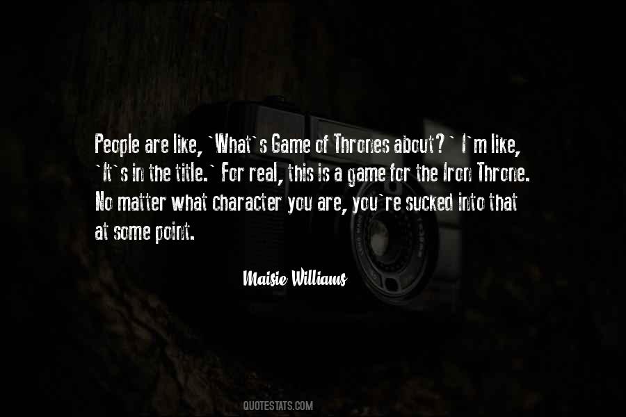 Is Game Of Thrones Quotes #1441984