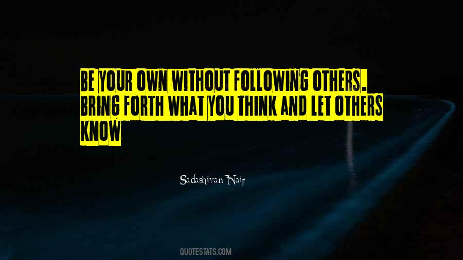 Quotes About Following Others #815771