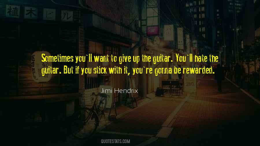 Quotes About Want To Give Up #1572502