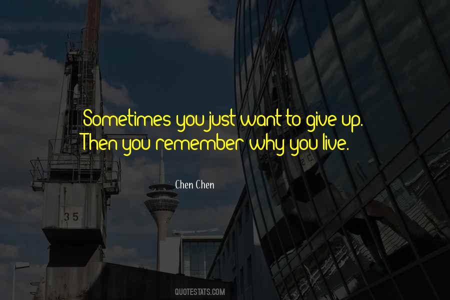 Quotes About Want To Give Up #230602