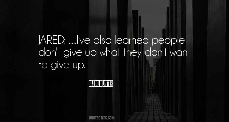 Quotes About Want To Give Up #64215