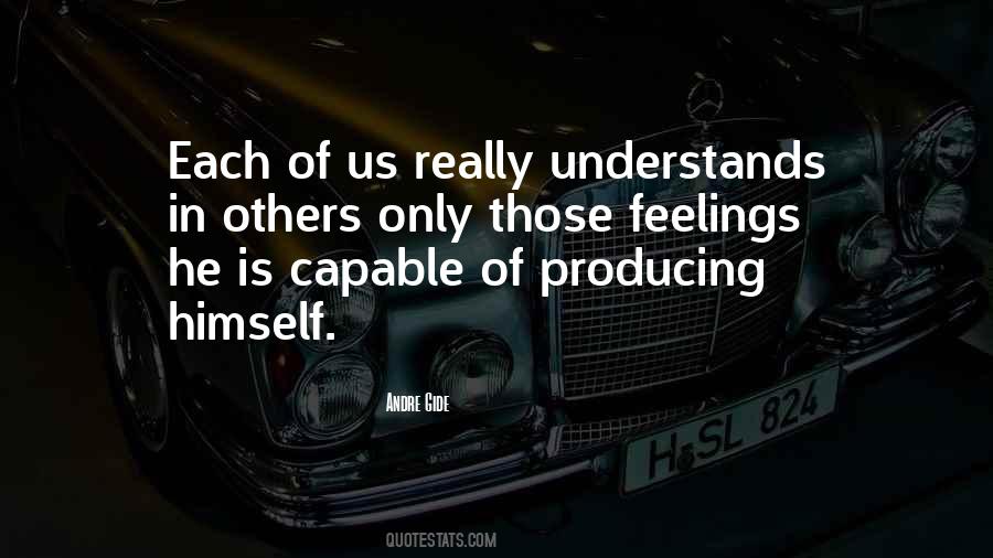 Quotes About Not Understanding Feelings #963075