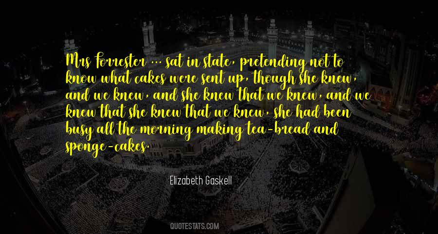 Quotes About Baking Bread #1320857