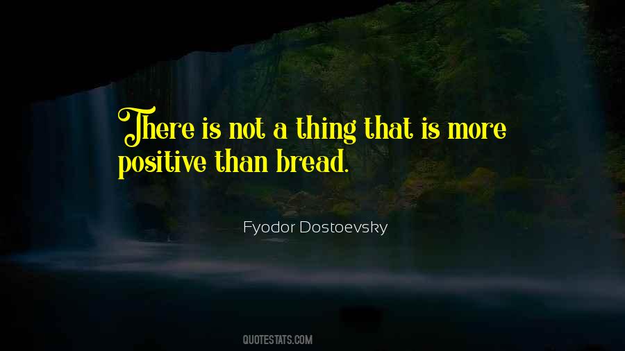 Quotes About Baking Bread #1515631