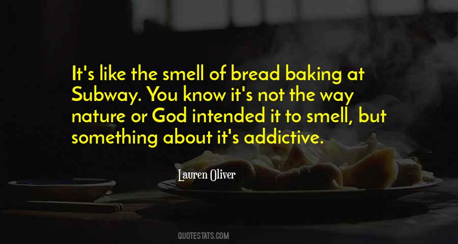 Quotes About Baking Bread #1833253