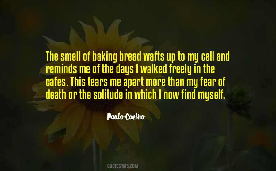 Quotes About Baking Bread #1869787
