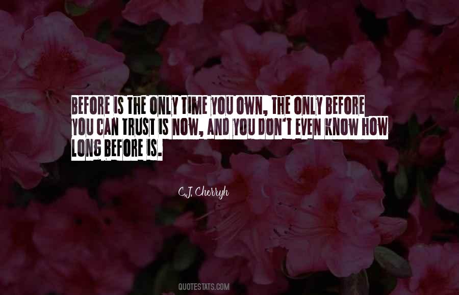 Only Time Quotes #1038737