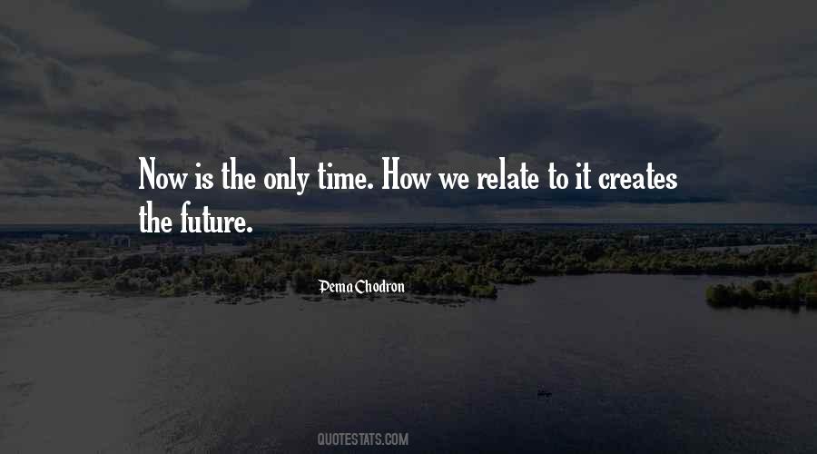 Only Time Quotes #1285431