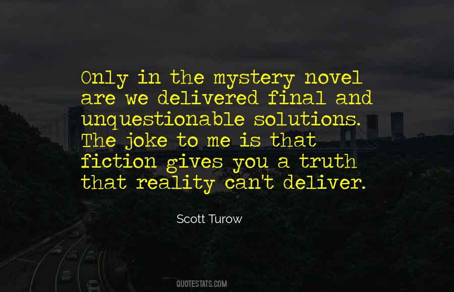 Truth In Fiction Quotes #1101763
