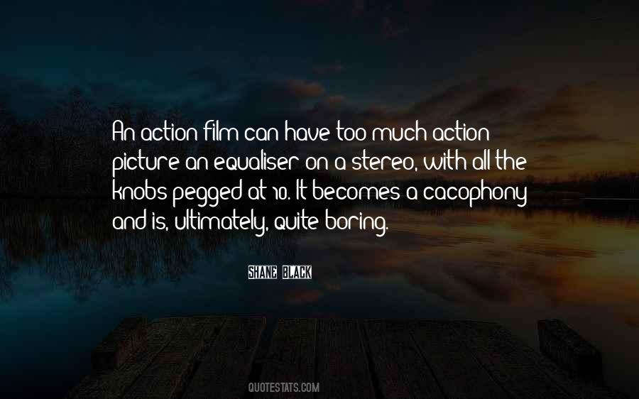 Quotes About Cacophony #884281